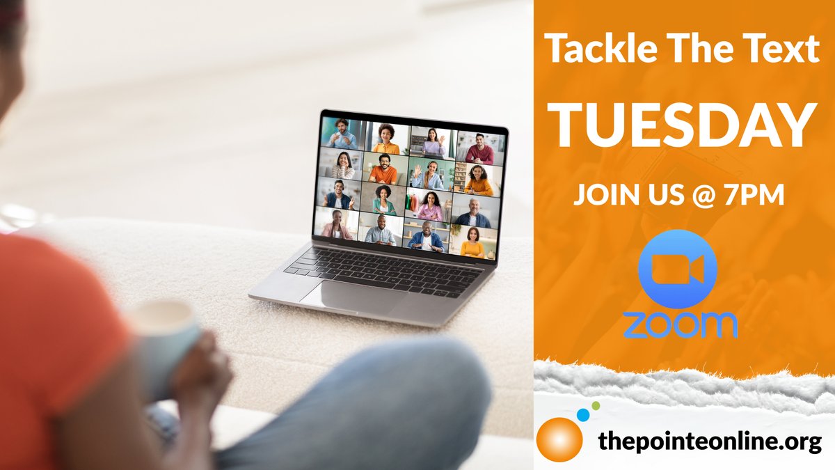 tackle-the-text-tuesday-1920-web Tackle The Text Tuesday online Bible study graphic showing a person watching a Zoom meeting on a laptop with details to join at 7 PM.